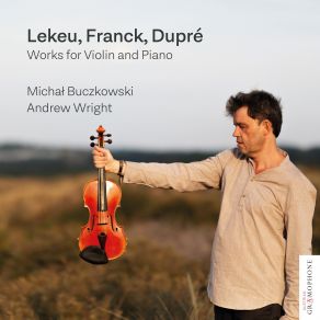 Download track Sonata In G Minor, Op. 5 (1909) For Violin And Piano Andantino Andrew Wright, Michał Buczkowski