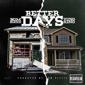 Download track Better Days BGM SmokeYung King