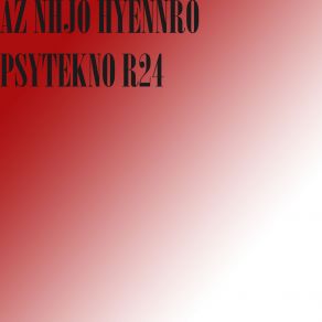 Download track PSYTEKNO SX1080002 AZ XVER VKTNZER