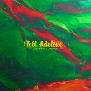 Download track Vermilion Sky Tell Adeline