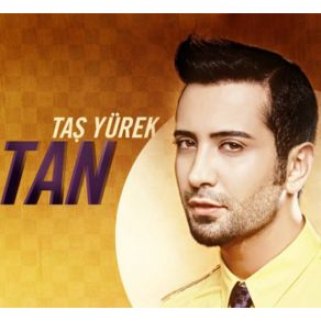 Download track Taş Yürek Tan