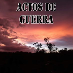 Download track Actos De Guerra Aspero TR