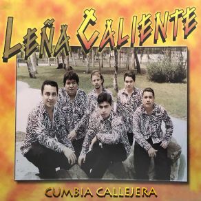 Download track Cumbia Callejera Leña Caliente