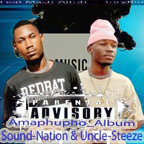 Download track Sweet Sound Sound-Nation And Uncle-Steeze