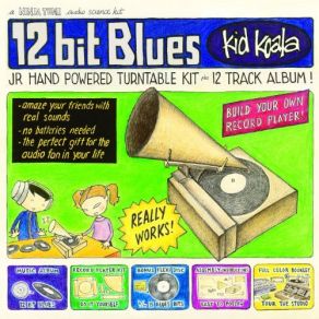 Download track 11 Bit Blues Kid Koala