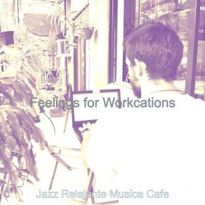 Download track Elegant Work From Home Jazz Relajante Musica Cafe