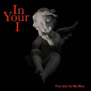 Download track Dark Side Of My Mind In Your I