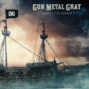 Download track Island Of The Damned Gun Metal Gray