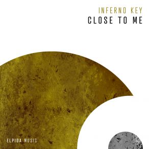 Download track Close To Me (Extended Mix) Inferno Key