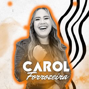 Download track Dois Fugitivos Carol Forrozeira