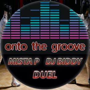 Download track Duel (Mista P. Edit) DJ Biddy