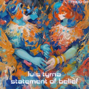 Download track Statement Of Belief Luis Tyrna