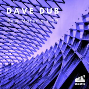 Download track Materials Dave Dub