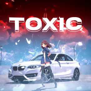 Download track Toxic 08MORI