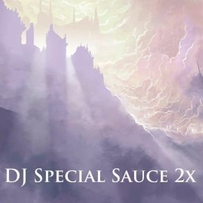 Download track Sutter's Gold DJ Special Sauce 2x