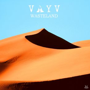 Download track Wasteland Vayv