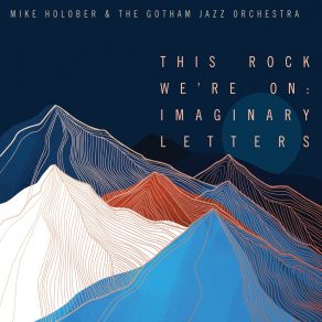 Download track Dear Virginia Mike Holober, The Gotham Jazz Orchestra