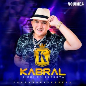 Download track Paixão Errante Kabral O Rei Da Seresta