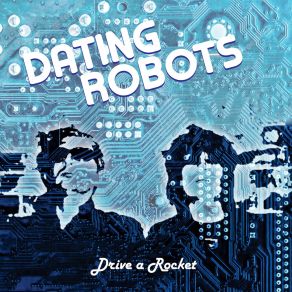 Download track Just A Rocker Dating Robots