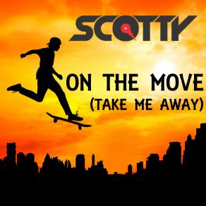 Download track On The Move (Radio Edit) Scotty