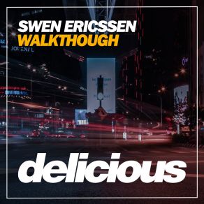 Download track Walkthrough (Original Mix) Swen Ericssen