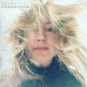 Download track Big Reveal CoCo O'Connor