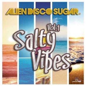 Download track Feel It Alien Disco Sugar