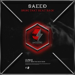 Download track Bring That Beat Back SAEED (DE)