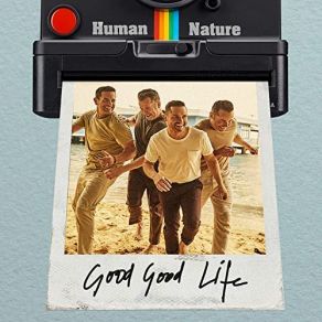 Download track Good Good Life (Live Acoustic) Human Nature