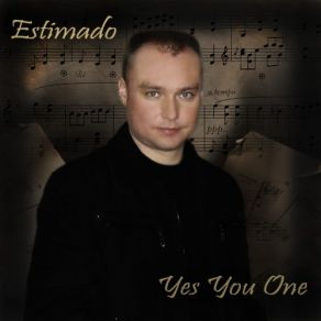 Download track Yes You One Estimado