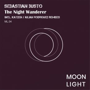 Download track The Night Wanderer (Julian Rodriguez Remix) Sebastian BustoJulian Rodriguez