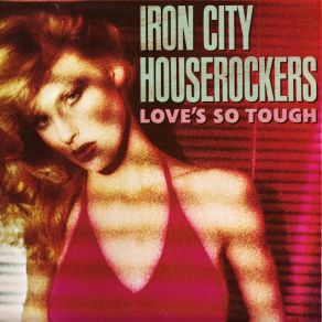 Download track I'm Lucky Iron City Houserockers