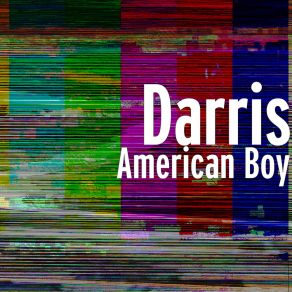 Download track American Boy Darris