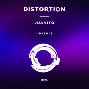 Download track I Need It (Extended Version) Juanito