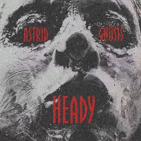 Download track Drop Dead Astrid Gnosis