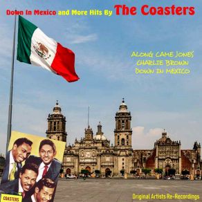 Download track Down In Mexico (Re-Recording) The Coasters