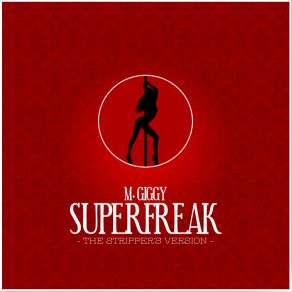 Download track Superfreak (Instrumental) M GiggyΟΡΓΑΝΙΚΟ