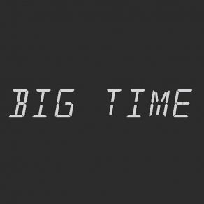 Download track It's You (Isolation Version) Big Time