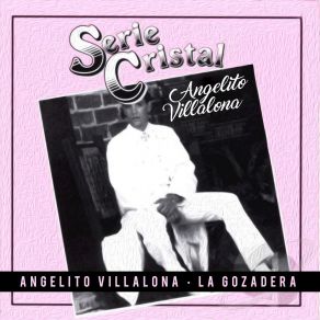 Download track La Gozadera Angelito Vilalona