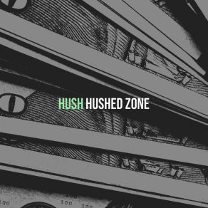 Download track More Rest Hushed Zone