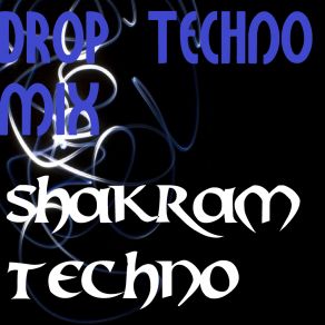 Download track Terminator Shakram Techno