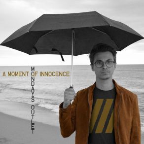 Download track A Moment Of Innocence Monday's Outlet