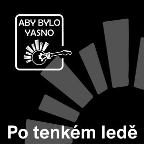 Download track Po Tenkém Ledě Aby Bylo Yasno