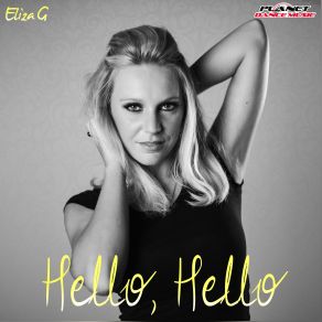 Download track Hello Hello (Hoxygen Remix) Eliza G