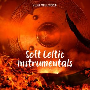 Download track Soft Celtic Instrumentals Celtic Music World