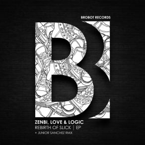 Download track Rebirth Of Slick (Extended Mix; The LoveBorn I Music