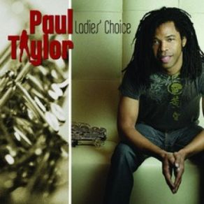 Download track Ladies Choice Paul Taylor