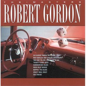 Download track Crazy, Man, Crazy Robert Gordon