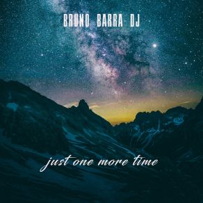 Download track WE ARE WASTING THE PASSION OF TIME Bruno Barra DJ