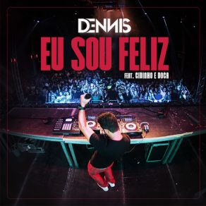 Download track Eu Sou Feliz (Funk Rádio) Cidinho & Doca, Violet Nine, DENNIS DJ